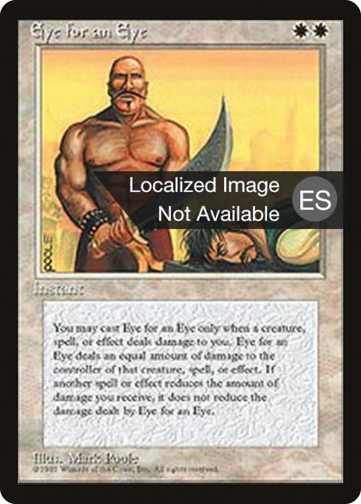 Eye for an Eye (4BB-025) - Fourth Edition Foreign Black Border - Premium MTG Single from Wizards of the Coast - Just $0.48! Shop now at Game Crave Tournament Store