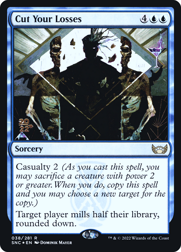 Cut Your Losses (PSNC-38S) - Streets of New Capenna Promos Foil - Premium MTG Single from Wizards of the Coast - Just $0.81! Shop now at Game Crave Tournament Store