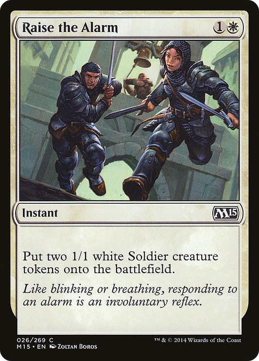 Raise the Alarm (M15-026) - Magic 2015 - Premium MTG Single from Wizards of the Coast - Just $0.08! Shop now at Game Crave Tournament Store