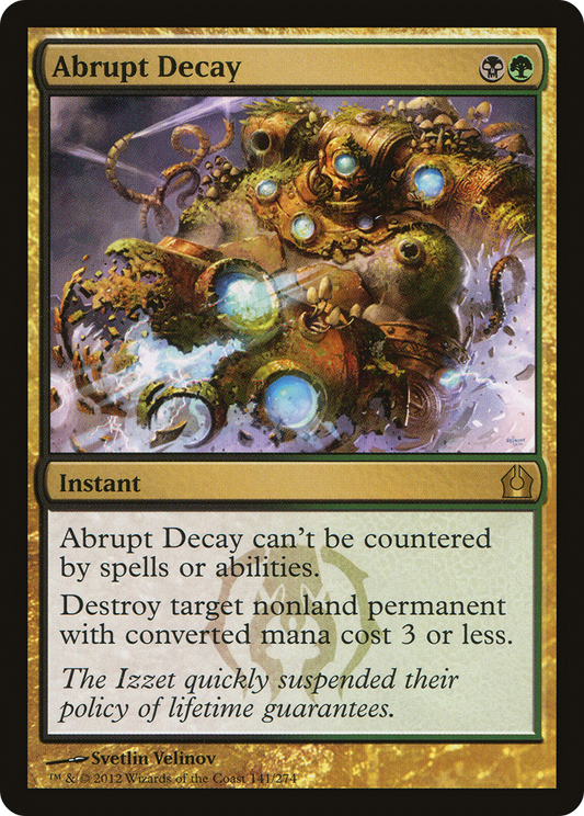 Abrupt Decay (RTR-141) - Return to Ravnica - Premium MTG Single from Wizards of the Coast - Just $0.33! Shop now at Game Crave Tournament Store