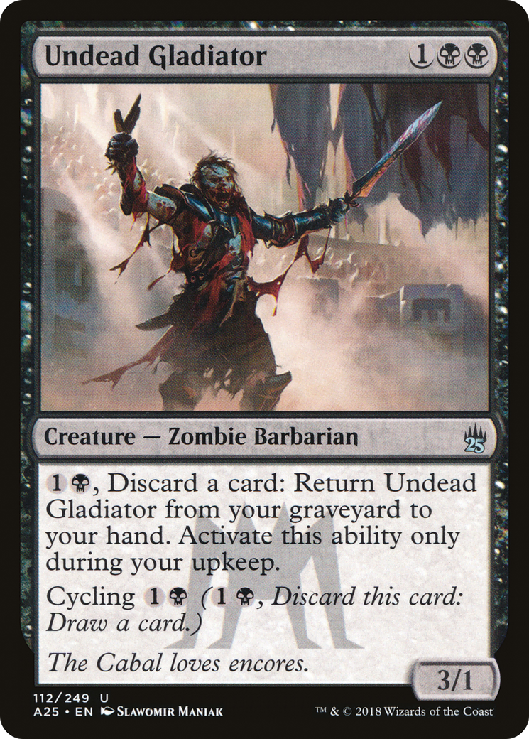 Undead Gladiator (A25-112) - Masters 25 Foil - Premium MTG Single from Wizards of the Coast - Just $0.27! Shop now at Game Crave Tournament Store