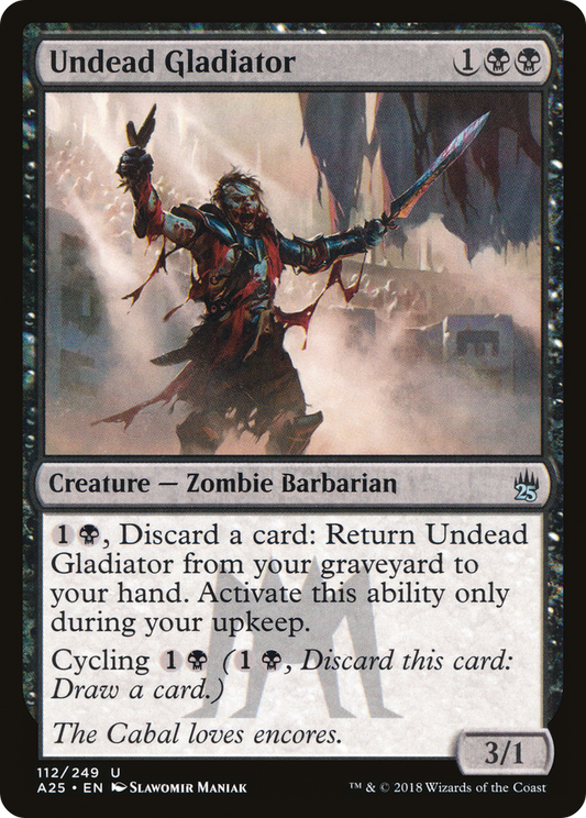 Undead Gladiator (A25-112) - Masters 25 Foil - Premium MTG Single from Wizards of the Coast - Just $0.27! Shop now at Game Crave Tournament Store