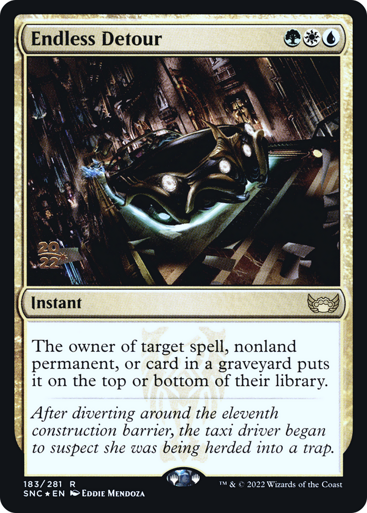 Endless Detour (PSNC-183S) - Streets of New Capenna Promos Foil - Premium MTG Single from Wizards of the Coast - Just $0.08! Shop now at Game Crave Tournament Store