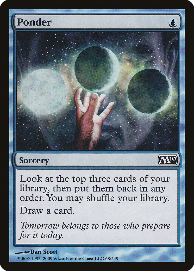 Ponder (M10-068) - Magic 2010 Foil - Premium MTG Single from Wizards of the Coast - Just $22.79! Shop now at Game Crave Tournament Store