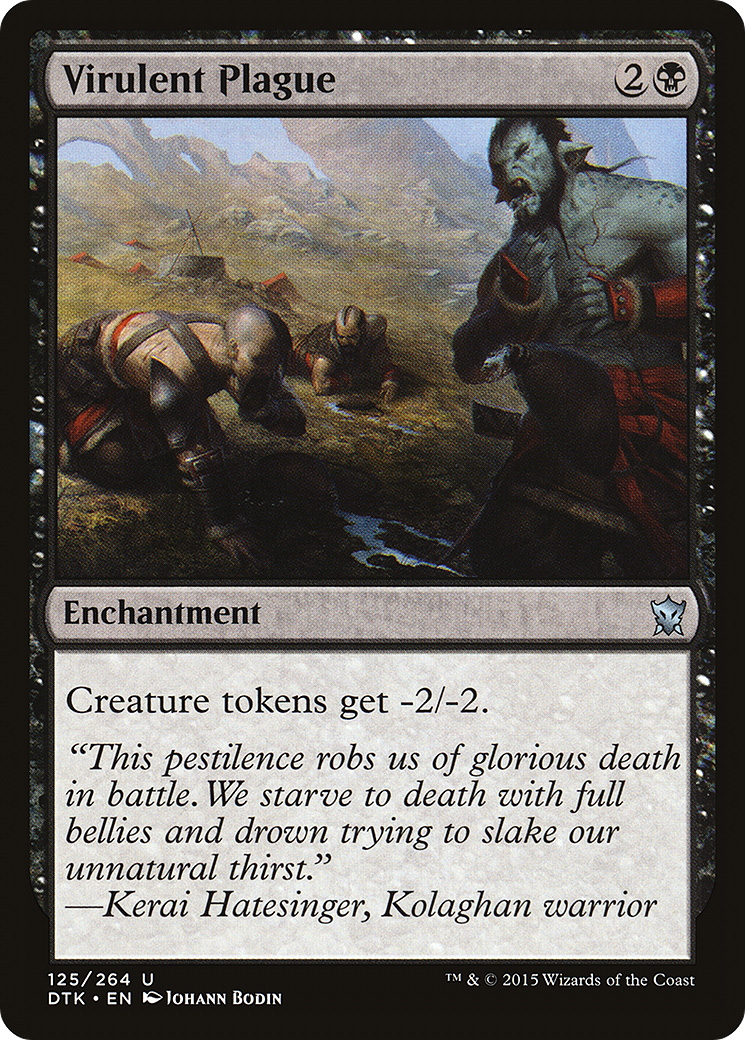 Virulent Plague (DTK-125) - Dragons of Tarkir - Premium MTG Single from Wizards of the Coast - Just $0.08! Shop now at Game Crave Tournament Store