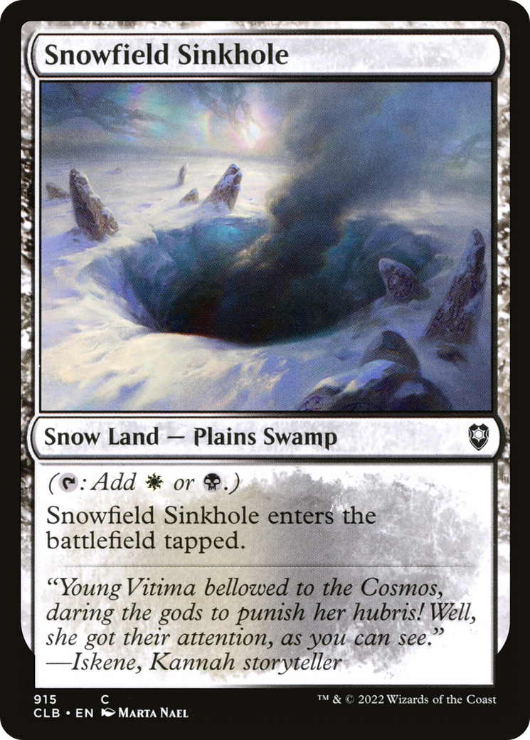 Snowfield Sinkhole (CLB-915) - Commander Legends: Battle for Baldur's Gate: (snow) - Premium MTG Single from Wizards of the Coast - Just $0.08! Shop now at Game Crave Tournament Store
