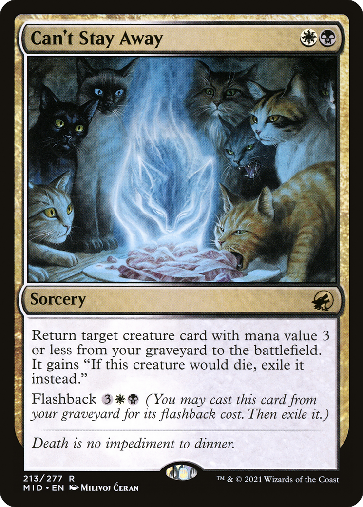 Can't Stay Away (MID-213) - Innistrad: Midnight Hunt Foil - Premium MTG Single from Wizards of the Coast - Just $0.08! Shop now at Game Crave Tournament Store