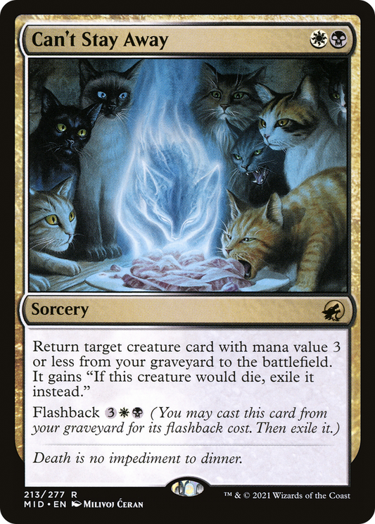 Can't Stay Away (MID-213) - Innistrad: Midnight Hunt Foil - Premium MTG Single from Wizards of the Coast - Just $0.08! Shop now at Game Crave Tournament Store