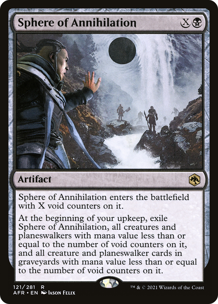 Sphere of Annihilation (AFR-121) - Adventures in the Forgotten Realms Foil - Premium MTG Single from Wizards of the Coast - Just $0.08! Shop now at Game Crave Tournament Store