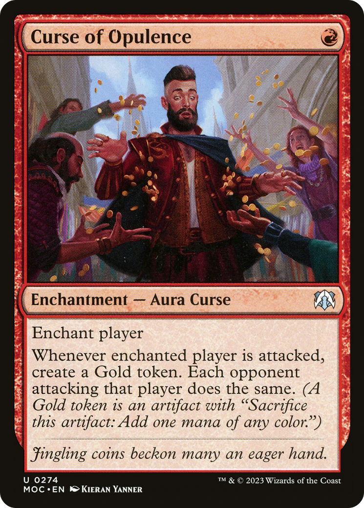 Curse of Opulence (MOC-274) - March of the Machine Commander - Premium MTG Single from Wizards of the Coast - Just $0.29! Shop now at Game Crave Tournament Store