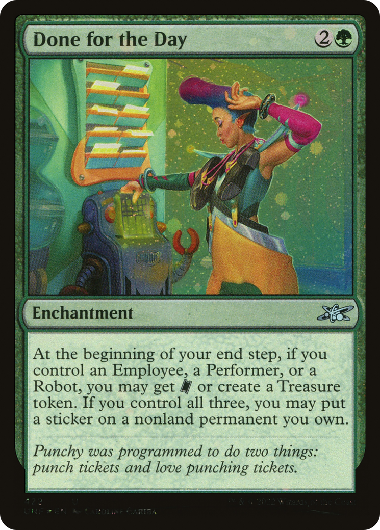 Done for the Day (UNF-422) - Unfinity Foil - Premium MTG Single from Wizards of the Coast - Just $0.11! Shop now at Game Crave Tournament Store