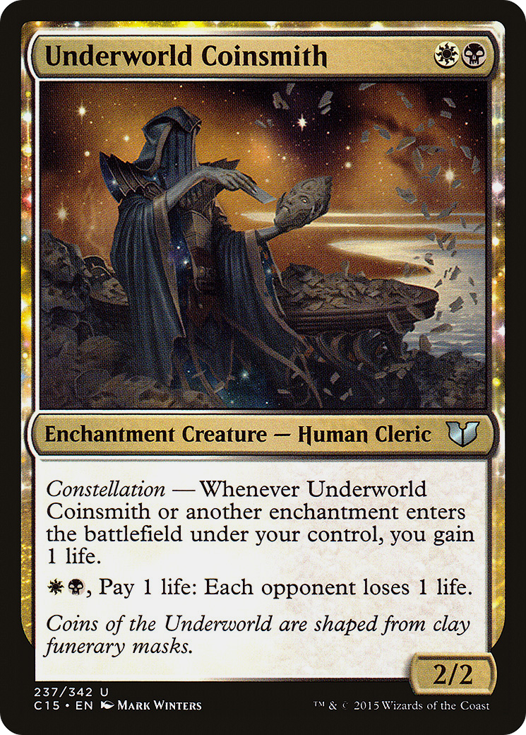 Underworld Coinsmith (C15-237) - Commander 2015: (nyxtouched) - Premium MTG Single from Wizards of the Coast - Just $0.08! Shop now at Game Crave Tournament Store