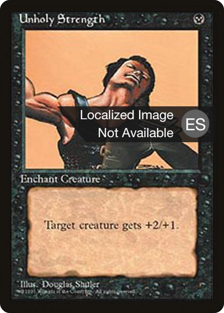 Unholy Strength (4BB-166) - Fourth Edition Foreign Black Border - Premium MTG Single from Wizards of the Coast - Just $0.80! Shop now at Game Crave Tournament Store