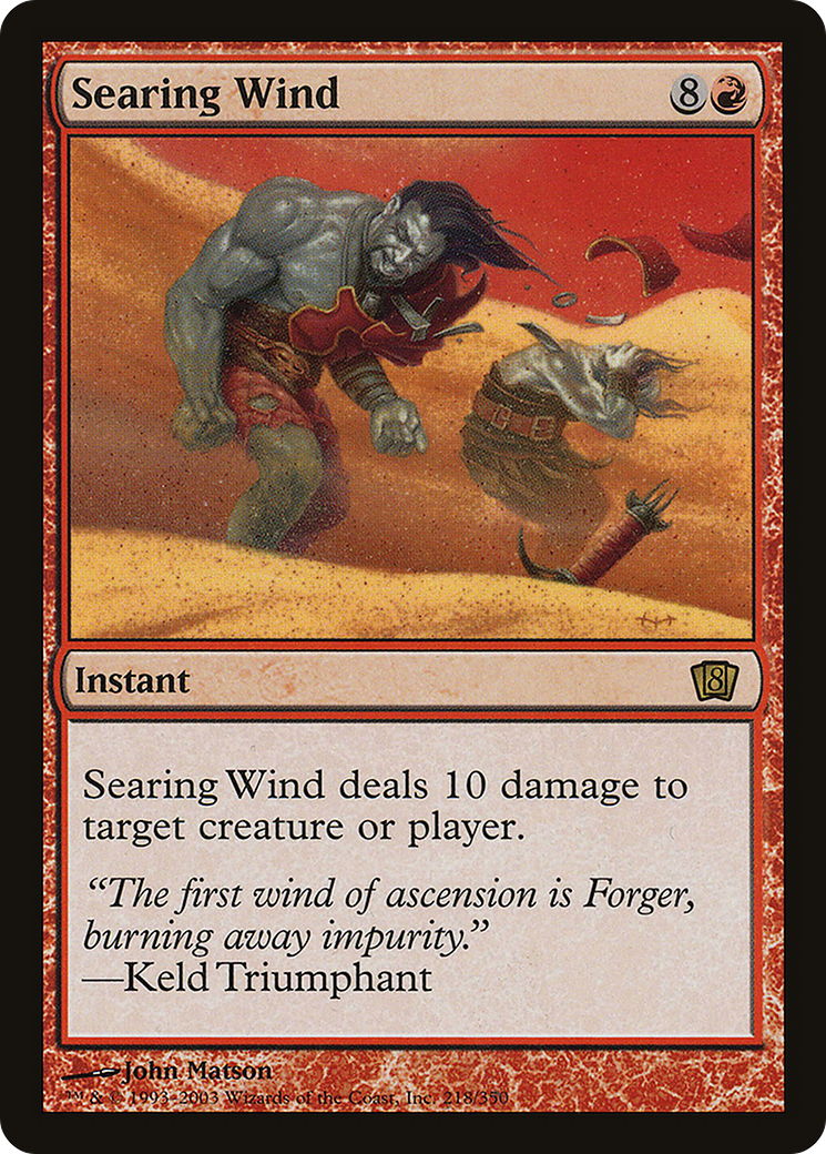 Searing Wind (8ED-218★) - Eighth Edition Foil - Premium MTG Single from Wizards of the Coast - Just $0.72! Shop now at Game Crave Tournament Store