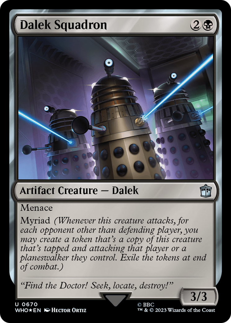 Dalek Squadron (WHO-670) - Doctor Who Foil - Premium MTG Single from Wizards of the Coast - Just $1.46! Shop now at Game Crave Tournament Store