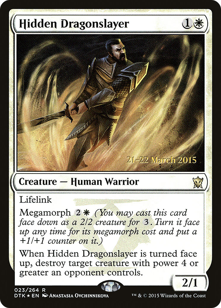 Hidden Dragonslayer (PDTK-23S) - Dragons of Tarkir Promos Foil - Premium MTG Single from Wizards of the Coast - Just $0.11! Shop now at Game Crave Tournament Store