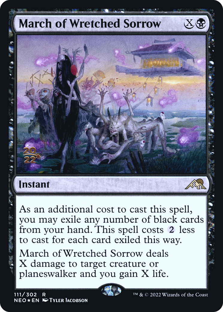 March of Wretched Sorrow (PNEO-111S) - Kamigawa: Neon Dynasty Promos Foil - Premium MTG Single from Wizards of the Coast - Just $0.27! Shop now at Game Crave Tournament Store