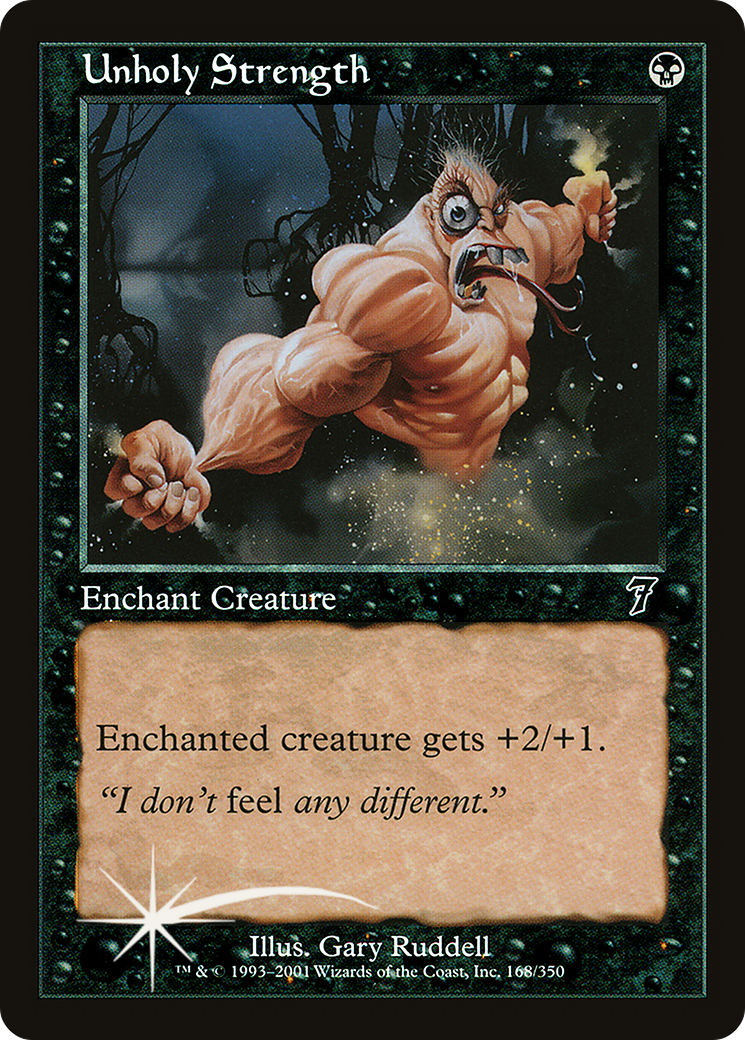 Unholy Strength (7ED-168★) - Seventh Edition Foil - Premium MTG Single from Wizards of the Coast - Just $2.17! Shop now at Game Crave Tournament Store