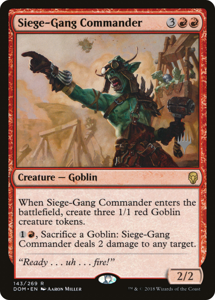 Siege-Gang Commander (PDOM-143P) - Dominaria Promos - Premium MTG Single from Wizards of the Coast - Just $0.14! Shop now at Game Crave Tournament Store