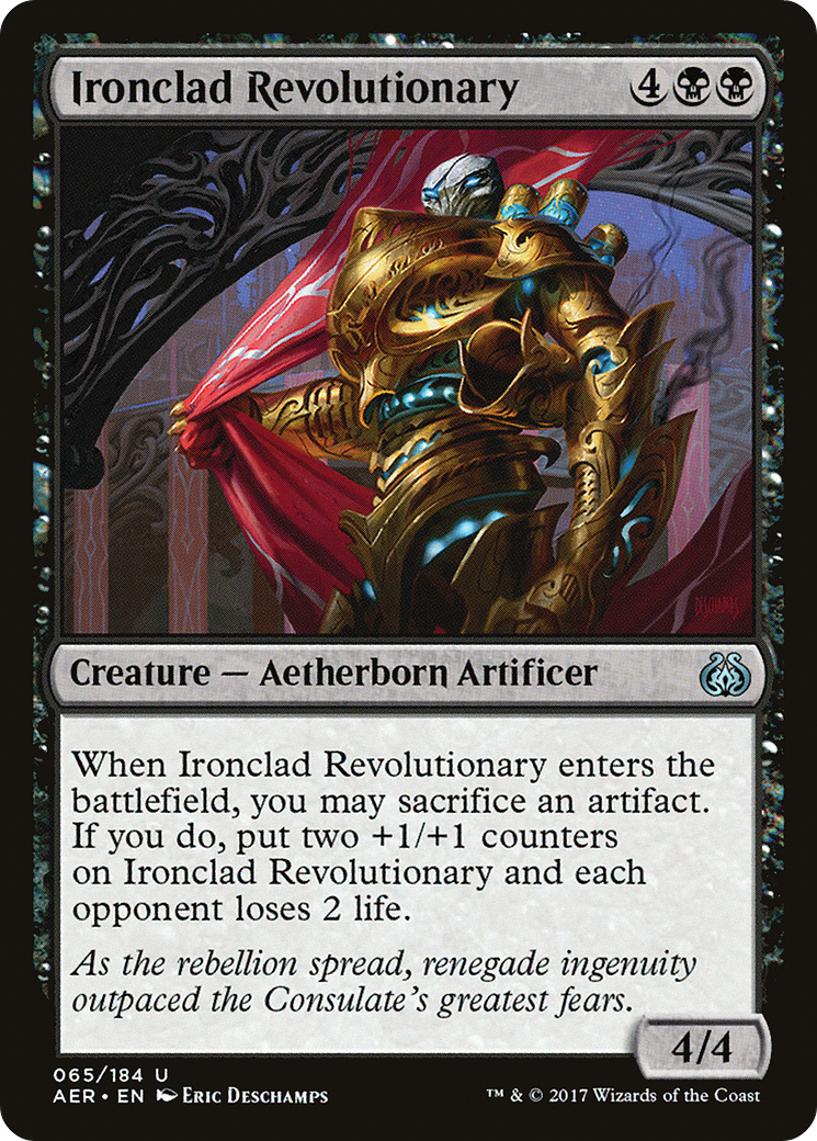 Ironclad Revolutionary (AER-065) - Aether Revolt Foil - Premium MTG Single from Wizards of the Coast - Just $0.08! Shop now at Game Crave Tournament Store