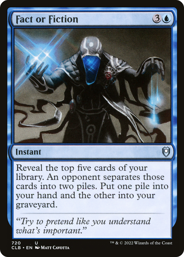 Fact or Fiction (CLB-720) - Commander Legends: Battle for Baldur's Gate - Premium MTG Single from Wizards of the Coast - Just $0.08! Shop now at Game Crave Tournament Store