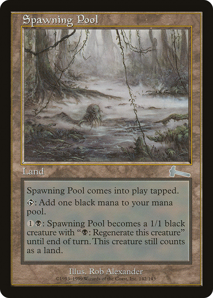 Spawning Pool (ULG-142) - Urza's Legacy - Premium MTG Single from Wizards of the Coast - Just $0.08! Shop now at Game Crave Tournament Store