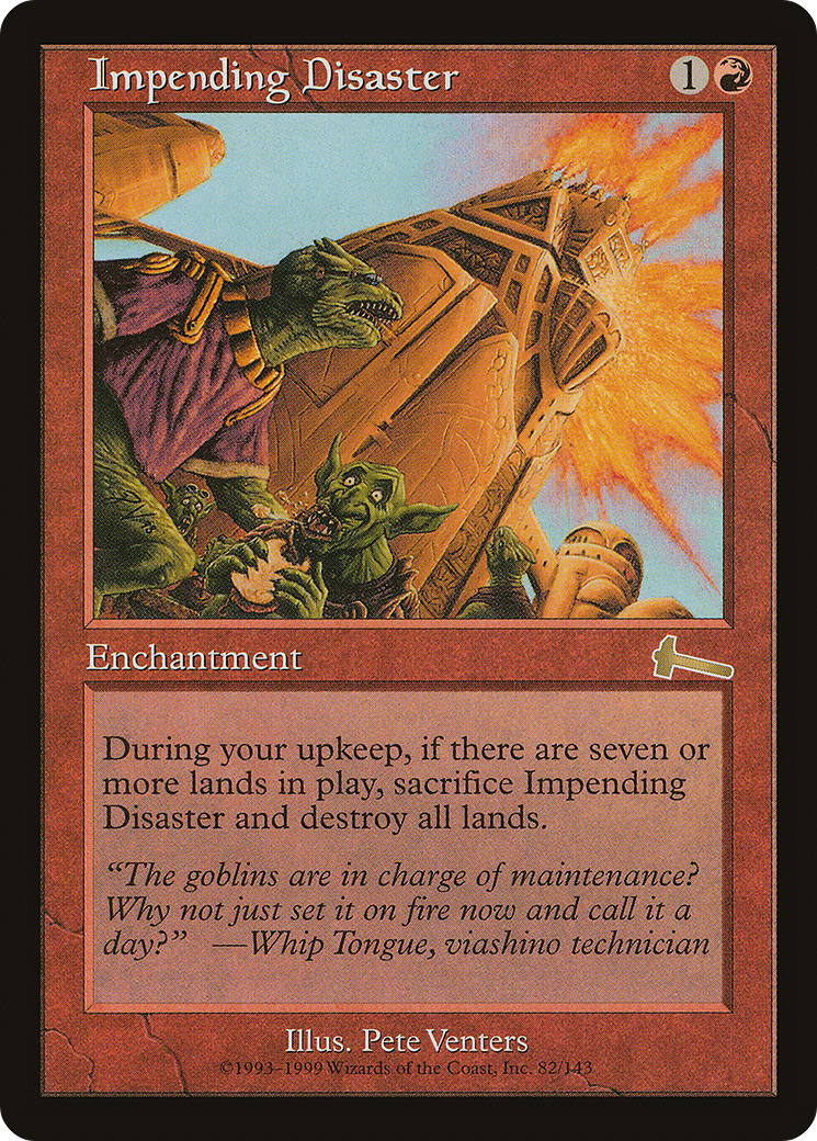Impending Disaster (ULG-082) - Urza's Legacy Foil - Premium MTG Single from Wizards of the Coast - Just $5.20! Shop now at Game Crave Tournament Store