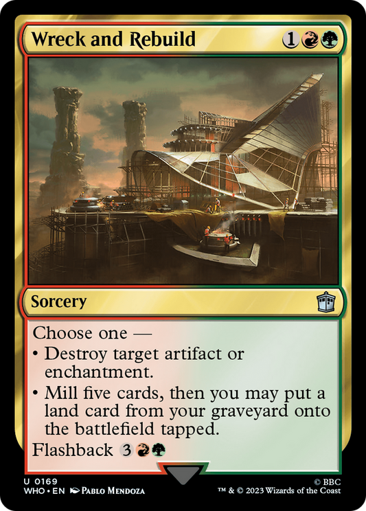 Wreck and Rebuild (WHO-169) - Doctor Who - Premium MTG Single from Wizards of the Coast - Just $0.25! Shop now at Game Crave Tournament Store