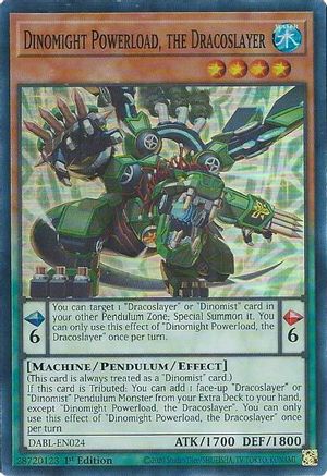 Dinomight Powerload, the Dracoslayer (DABL-EN024) - Darkwing Blast 1st Edition - Premium Yugioh Single from Konami - Just $0.25! Shop now at Game Crave Tournament Store