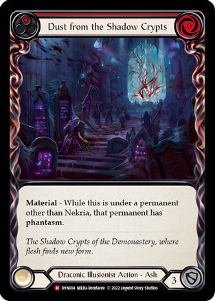 Dust from the Shadow Crypts (DYN004) - Dynasty Rainbow Foil - Premium Flesh And Blood Single from Legend Story Studios - Just $1.05! Shop now at Game Crave Tournament Store