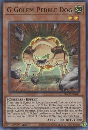 G Golem Pebble Dog (BLCR-EN041) - Battles of Legend: Crystal Revenge 1st Edition - Premium Yugioh Single from Konami - Just $0.25! Shop now at Game Crave Tournament Store