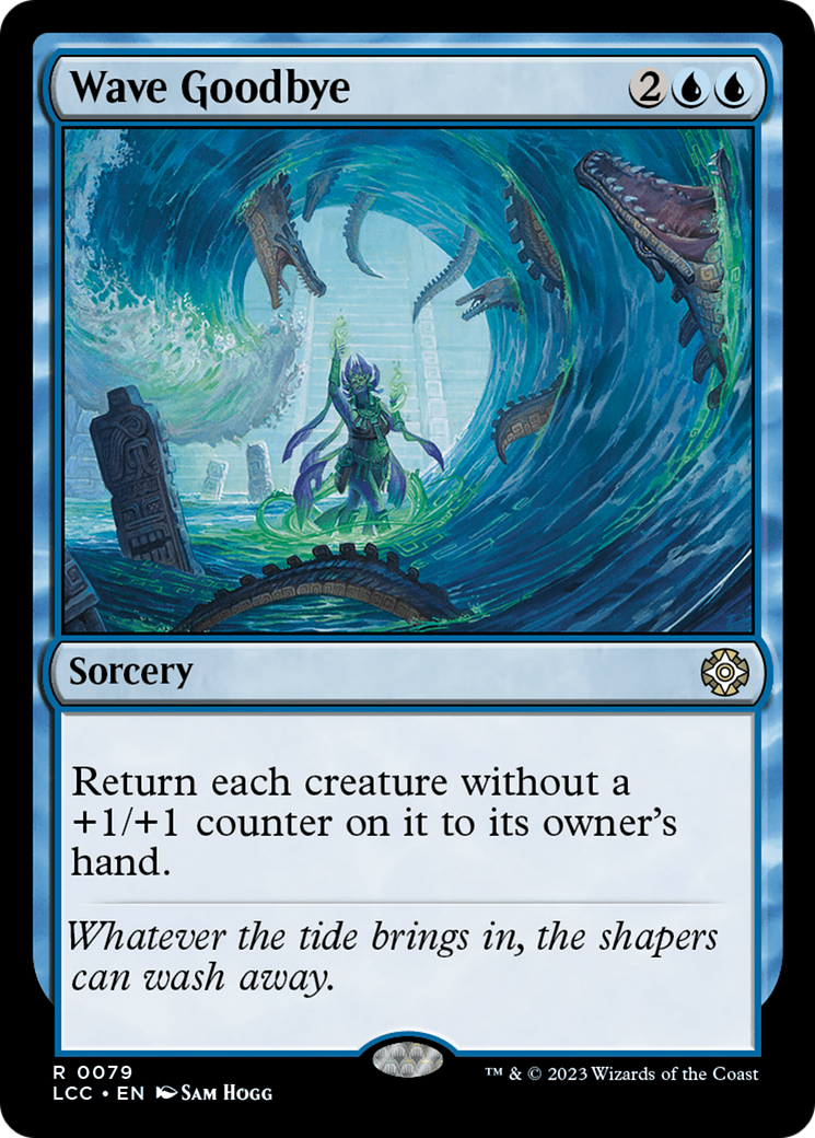 Wave Goodbye (LCC-079) - The Lost Caverns of Ixalan Commander - Premium MTG Single from Wizards of the Coast - Just $0.64! Shop now at Game Crave Tournament Store