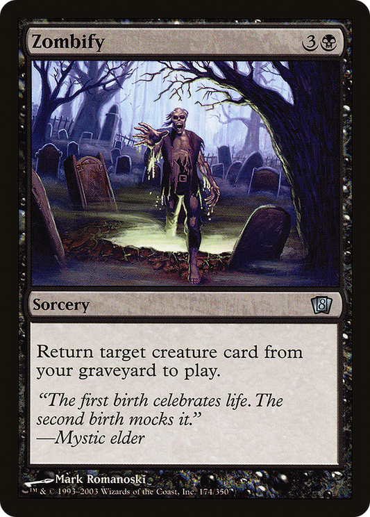 Zombify (8ED-174★) - Eighth Edition Foil - Premium MTG Single from Wizards of the Coast - Just $0.48! Shop now at Game Crave Tournament Store