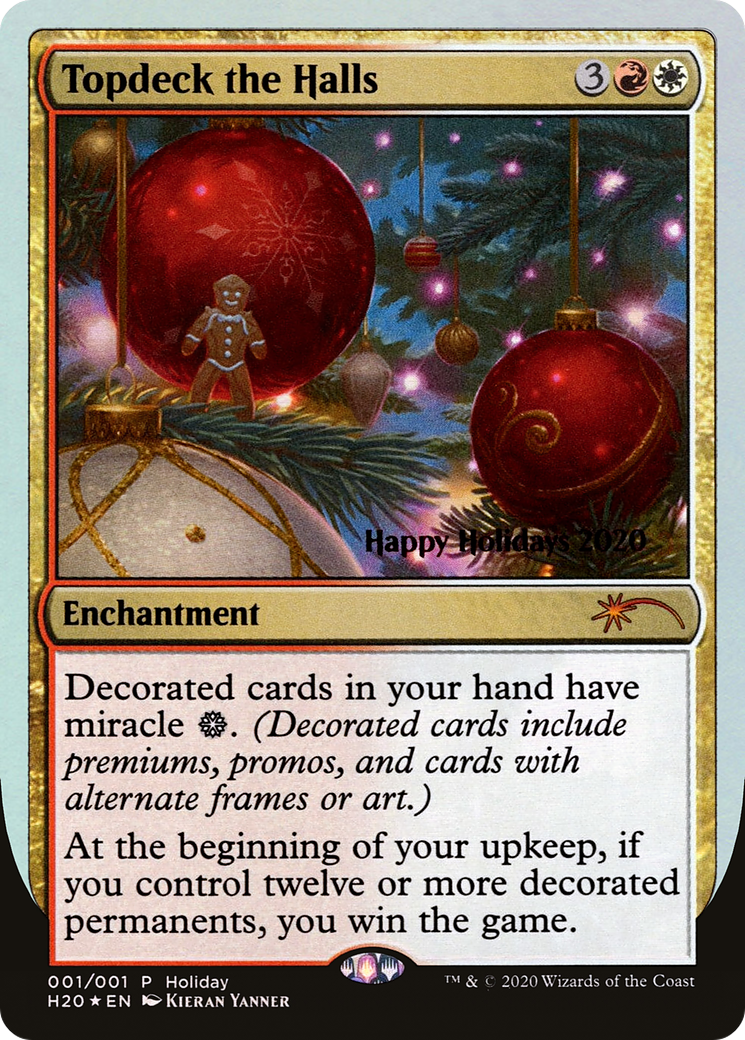 Topdeck the Halls (HHO-020) - Happy Holidays Foil - Premium MTG Single from Wizards of the Coast - Just $7.01! Shop now at Game Crave Tournament Store