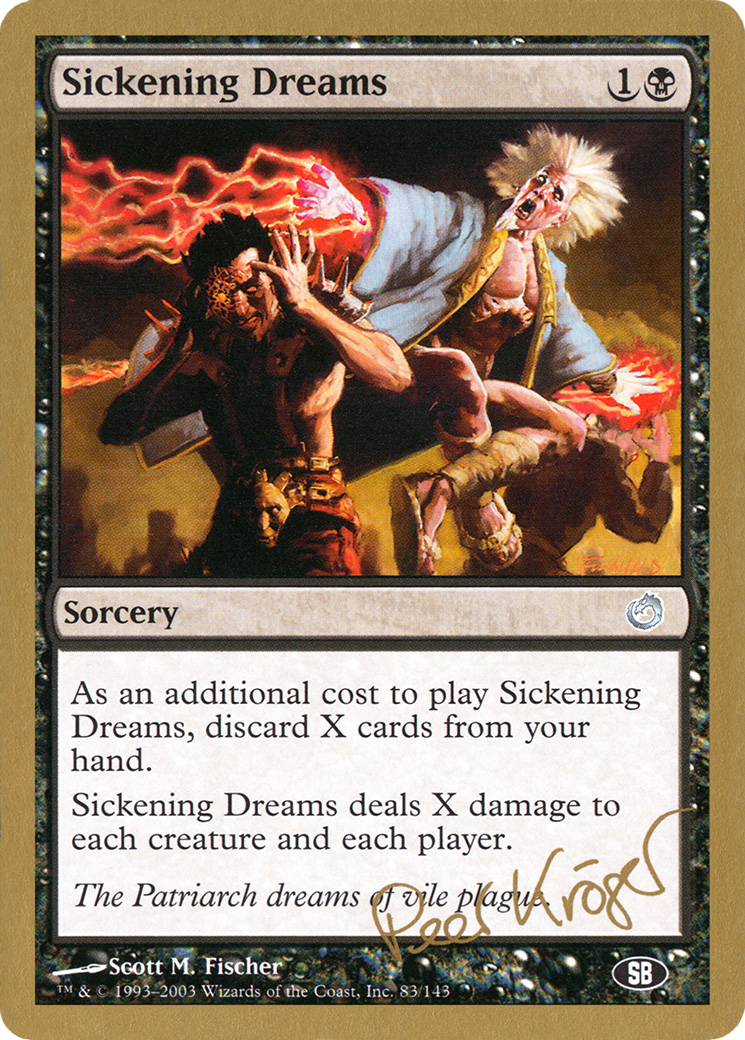 Sickening Dreams (WC03-PK83SB) - World Championship Decks 2003 - Premium MTG Single from Wizards of the Coast - Just $0.35! Shop now at Game Crave Tournament Store