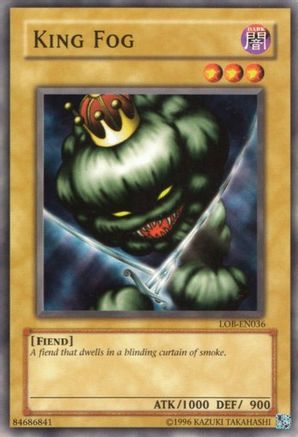 King Fog (LOB-EN036) - Legend of Blue Eyes White Dragon (Worldwide English) Unlimited - Premium Yugioh Single from Konami - Just $0.27! Shop now at Game Crave Tournament Store