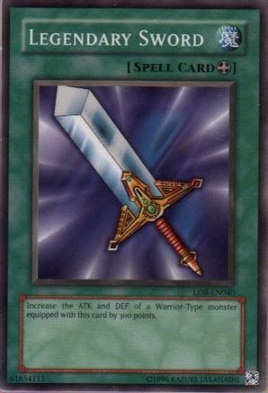 Legendary Sword (LOB-EN040) - Legend of Blue Eyes White Dragon (Worldwide English) Unlimited - Premium Yugioh Single from Konami - Just $1.20! Shop now at Game Crave Tournament Store