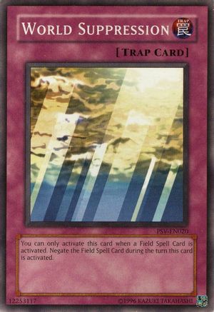 World Suppression (PSV-EN020) - Pharaoh's Servant (Worldwide English) - Premium Yugioh Single from Konami - Just $7.20! Shop now at Game Crave Tournament Store