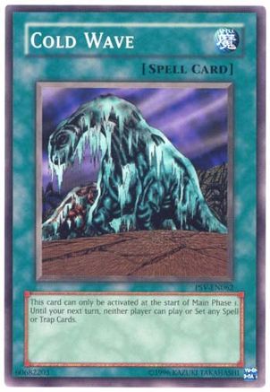 Cold Wave (PSV-EN062) - Pharaoh's Servant (Worldwide English) Unlimited - Premium Yugioh Single from Konami - Just $0.40! Shop now at Game Crave Tournament Store