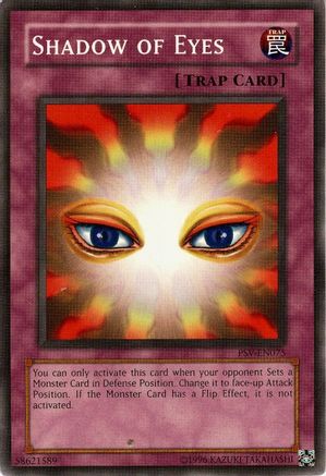 Shadow of Eyes (PSV-EN075) - Pharaoh's Servant (Worldwide English) Unlimited - Premium Yugioh Single from Konami - Just $0.55! Shop now at Game Crave Tournament Store