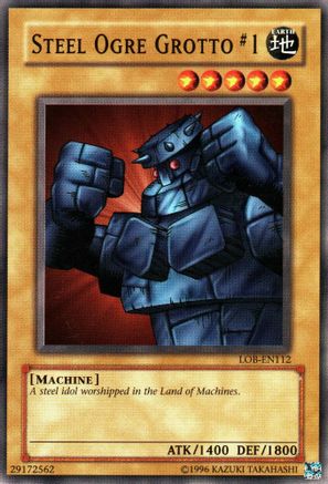 Steel Ogre Grotto #1 (LOB-EN112) - Legend of Blue Eyes White Dragon (Worldwide English) Unlimited - Premium Yugioh Single from Konami - Just $0.53! Shop now at Game Crave Tournament Store