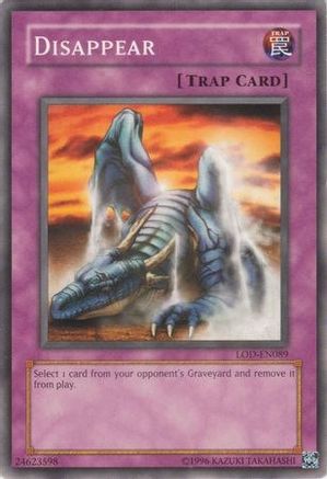 Disappear (LOD-EN089) - Legacy of Darkness (Worldwide English) - Premium Yugioh Single from Konami - Just $2.39! Shop now at Game Crave Tournament Store