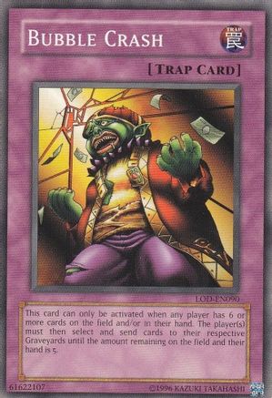 Bubble Crash (LOD-EN090) - Legacy of Darkness (Worldwide English) Unlimited - Premium Yugioh Single from Konami - Just $0.89! Shop now at Game Crave Tournament Store