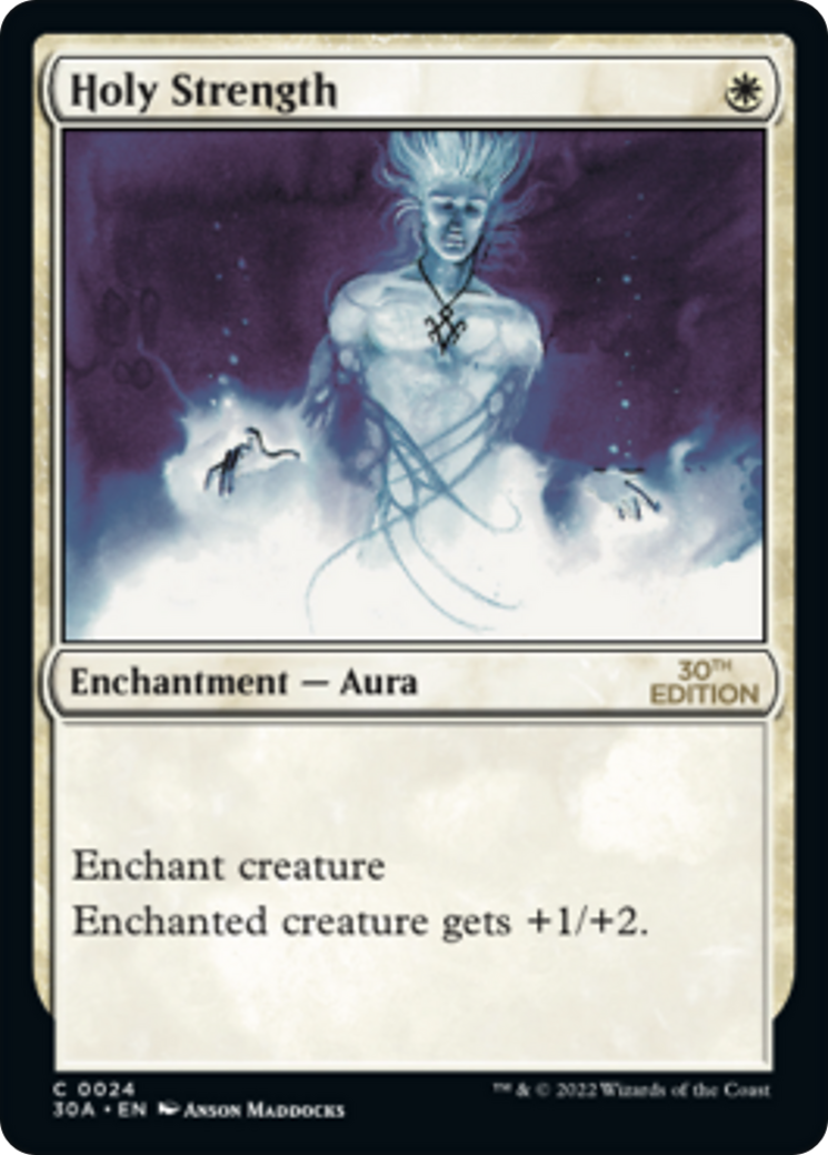 Holy Strength (30A-024) - 30th Anniversary Edition - Premium MTG Single from Wizards of the Coast - Just $0.16! Shop now at Game Crave Tournament Store