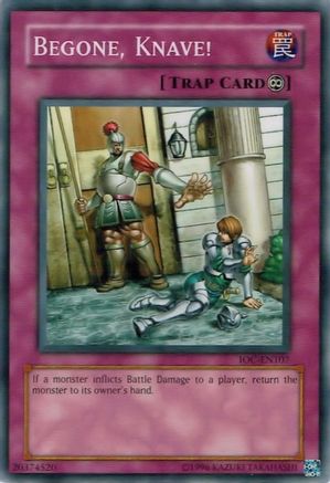 Begone, Knave! (IOC-EN107) - Invasion of Chaos (Worldwide English) Unlimited - Premium Yugioh Single from Konami - Just $0.25! Shop now at Game Crave Tournament Store