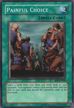 Painful Choice (SRL-EN049) - Spell Ruler (Worldwide English) Unlimited - Premium Yugioh Single from Konami - Just $39.98! Shop now at Game Crave Tournament Store