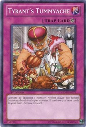 Tyrant's Tummyache (GENF-EN077) - Generation Force Unlimited - Premium Yugioh Single from Konami - Just $0.25! Shop now at Game Crave Tournament Store