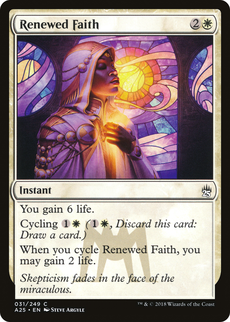 Renewed Faith (A25-031) - Masters 25 - Premium MTG Single from Wizards of the Coast - Just $0.08! Shop now at Game Crave Tournament Store