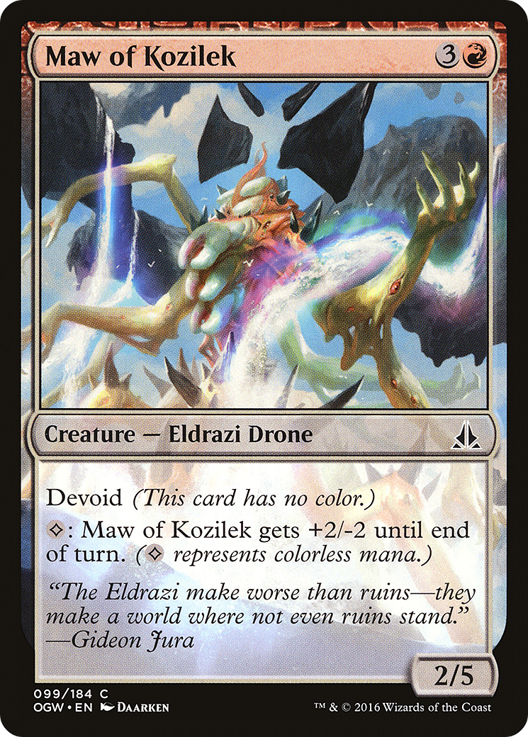 Maw of Kozilek (OGW-099) - Oath of the Gatewatch: (devoid) - Premium MTG Single from Wizards of the Coast - Just $0.25! Shop now at Game Crave Tournament Store
