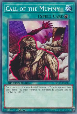 Call of the Mummy (SGX3-ENC14) - Speed Duel GX: Duelists of Shadows 1st Edition - Premium Yugioh Single from Konami - Just $0.25! Shop now at Game Crave Tournament Store